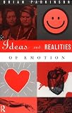 Ideas and Realities of Emotion (International Library of Psychology)