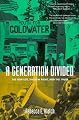 A Generation Divided: The New Left, the New Right, and the 1960s