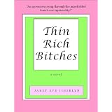 Thin Rich Bitches