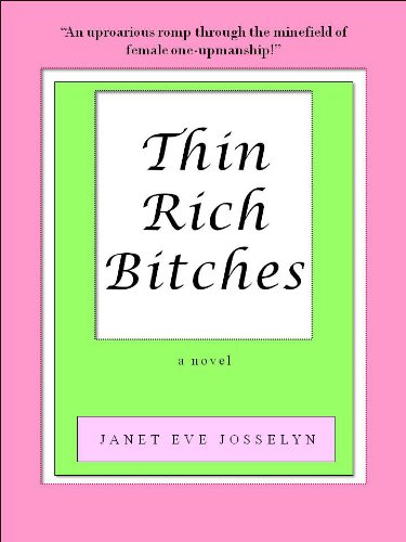 Thin Rich Bitches
