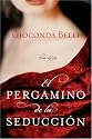 El Pergamino de la Seduccion: Una Novela (Spanish Edition)