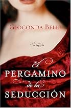 El Pergamino de la Seduccion: Una Novela (Spanish Edition)