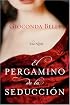 El Pergamino de la Seduccion: Una Novela
