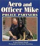 Aero and Officer Mike: Police Partners