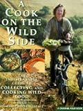 A cook on the wild side