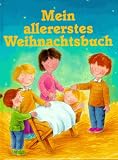 Mein allererstes Weihnachtsbuch - 