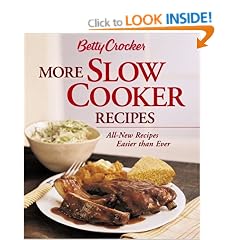 Betty Crocker More Slow Cooker Recipes (Betty Crocker Books)