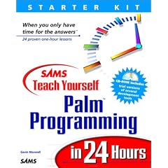 Sams Teach Yourself Palm Programming in 24 Hours