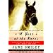 A Year at the Races: Reflections on Horses, Humans, Love, Money, and Luck