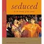 Seduced By the Beauty of the World : Travels In India