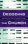 Decoding the Church: Mapping the DNA of Christ's Body