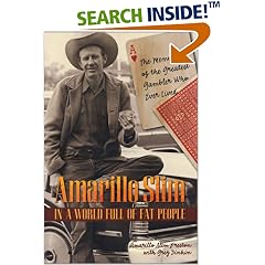 Amarillo Slim in a World Full of Fat People: The Memoirs of the Greatest Gambler Who Ever Lived