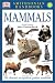 Smithsonian Handbooks: Mammals (Smithsonian Handbooks)