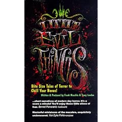 Little Evil Things, Volume I: Audio Horror Stories with Music Accompaniment (Little Evil Things) (Little Evil Things)