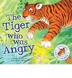 The tiger who was angry