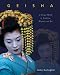Books : Geisha: A Unique World of Tradition, Elegance and Art