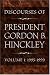 Discourses of President Gordon B. Hinckley, Vol. 1: 1995-1999