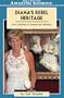 Diana's Rebel Heritage: Five Centuries of Scandal and Intrigue