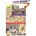 A Small City in France by Françoise Gaspard, Eugen Weber, and Arthur Goldhammer