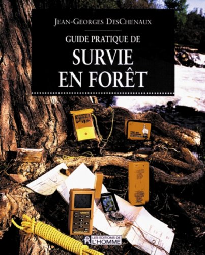 City Travel Guides Discounted  Livres : Guide pratique de survie en foret