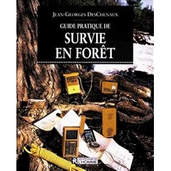 Guide pratique de survie en for�t