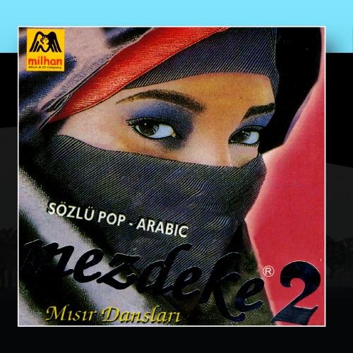 Mezdeke - Mezdeke 2 - Zortam Music