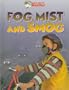 Fog, Mist and Smog (Living With the Weather)