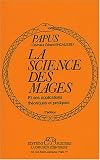 La science des mages et ses applications théoriques et pratiques