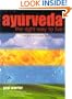Ayurveda:The Right Way To Live