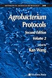 Agrobacterium Protocols: Volume II (Methods in Molecular Biology)