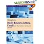 Model Business Letters, E-Mails and Other Business Documents