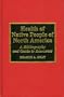 Health of Native People of North America