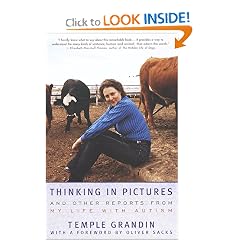Thinking In Pictures: and Other Reports from My Life with Autism