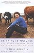Thinking In Pictures: and Other Reports from My Life with Autism