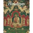 Himalayas: An Aesthetic Adventure