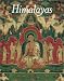 Himalayas: An Aesthetic Adventure
