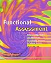 Functional Assessment: Strategies to Prevent and Remediate Challenging Behavior in School Settings
