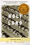 Holy Land: A Suburban Memoir