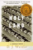 Holy Land: A Suburban Memoir