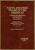 NAFTA and Free Trade in the Americas: A Problem-Oriented Coursebook (American Casebook Series)