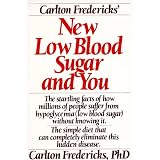 Carlton fredericks' new low blood sugar and you