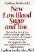Book Carlton fredericks' new low blood sugar and you