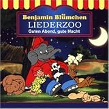 Benjamin Bl�mchen - Liederzoo: Guten Abend Gute Nacht - Benjamin Bl�mchen
