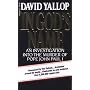 In God's Name: An Investigation into the Murder of&hellip by David Yallop