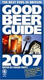 Cover of Good Beer Guide 2007 by  1852492244