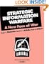 Strategic Information Warfare: A New Face of War