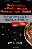 Developing a Performance Management Model: An Application Guide to What Every Chief Executive Should Know: Using Data to Measure Police Performance