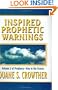 Inspired Prophetic Warnings: Book of Mormon and Modern Prophecies About America's Future