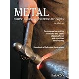 Metal: Forming, Forging, and Soldering Techniques