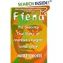 Fiend: The Shocking True Story Of Americas Youngest Serial Killer